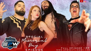 EPW Wrestling Episode 139 | SPECIAL Memorial Day Episode!