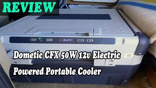 Dometic CFX 50W 12v Electric Powered Portable Cooler - Review