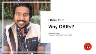 OKRs 101 - Lesson 1.1: Why OKRs? - How to set and achieve audacious goals