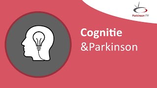 Cognitie & Parkinson  –  ParkinsonTV