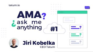 Ask Me Anything #1 with Jiri Kobelka