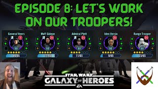 Episode 8: Let's work on our troopers!