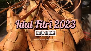 Idul Fitri 2023 Banjir Rejeki