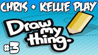 Married Gamers: Chris & Kellie Play Draw my Thing - Ep. 3