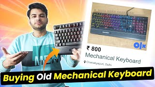 I Bought Mechanical keyboard From OLX For Just 800/- Rs