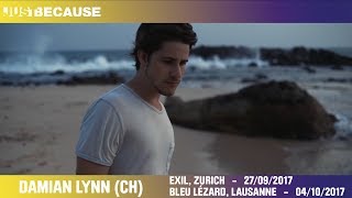 Damian Lynn (CH) - Exil, Zürich - 27.09.2017 (Trailer)