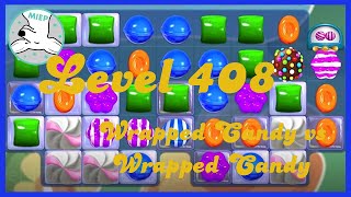 Candy Crush Saga Level 408 Tips NO BOOSTERS