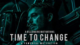 TIME TO CHANGE - A POWERFUL MOTIVATION SPEECH VIDEO