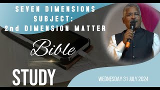 BIBLE STUDY ON 7 DIMENSION || 2ND DIMENSION (MATTER) PART.5 | APOSTLE SHEKAR DAVID | VASHI  31\07\24