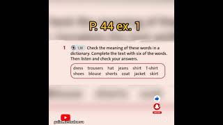 Clothes and fashion |Englishplus| grade 7. P.44 ex.3 Ағылшын тілі 7 сынып.. Английский язык 7 класс