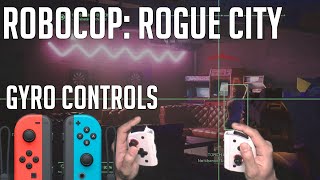 RoboCop: Rogue City - Gyro Controls with Joy-Con on PC [Ultrawide]