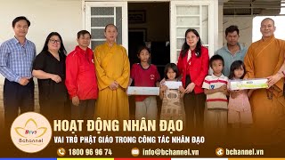 Vai trò Phật giáo trong công tác nhân đạo | Bchannel