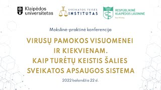 KONFERENCIJA "Virusų pamokos visuomenei ir kiekvienam"