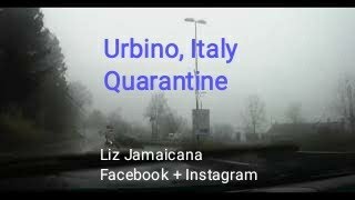 Quarantine. Urbino, Italy  March 27, 2020