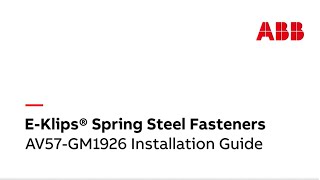 E-Klips® Spring Steel Fasteners: AV57-GM1926 Installation Guide