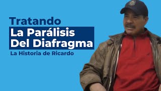 Cómo Reparar la Parálisis del Diafragma por Daño del Nervio Frénico: La Historia de Ricardo