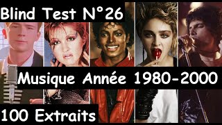 Blind Test N°26 - Musiques Année 80-2000 Tout Genre (100 Extraits) [REUPLOAD]