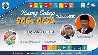 Dialog Teknis DRP 2024 | Ruang Cakap SDGs DESA #313