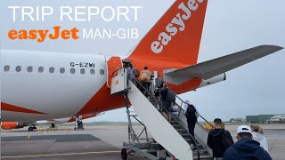 TRIP REPORT | easyJet | Manchester (MAN) - Gibraltar (GIB) | A320-200