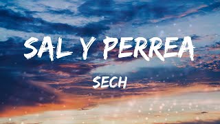 Sech - Sal y Perrea (Letras)