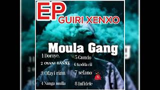 Moula-Gang Guiri xenxo ( EP-Guiri Xenxo)