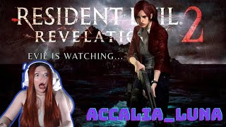 Resident Evil Revelations 2 | Twitch Stream | Accalia_Luna