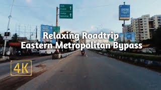 Relaxing Roadtrip | Eastern Metropolitan Bypass Kolkata | ASMR 4K Video