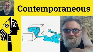 😎 Contemporaneous Meaning - Contemporaneously Defined - Contemporaneous Examples Contemporaneously