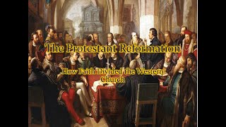 The Protestant Reformation