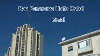 DAN PANORAMA HAIFA HOTEL ISRAEL