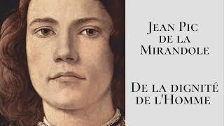 Jean Pic de la Mirandole - De la dignité de l'Homme