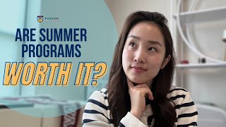 Are Summer Programs Worth It? // Passion Prep