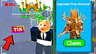 😱NEW SECRET TIX!!!🔥 UPGRADED TITAN CLOCKMAN😍 | Toilet Tower Defense