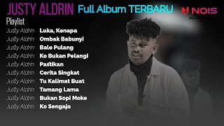 JUSTY ALDRIN FULL ALBUM TERBARU