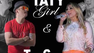 TATY GIRL feat TONY GUERRA- CD promocional abril/2017