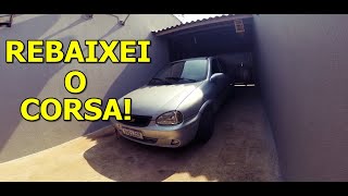 REBAIXEI O CORSA