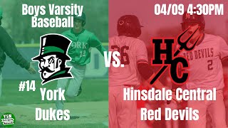 York Dukes vs. Hinsdale Central Red Devils | Varsity Baseball | West Suburban Conference