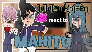 jjk react to MAHITO🐾//shubuya arc-incident🍬//part1?🌱//jujutsu kaisen☀