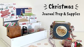 December 'not' Daily Prep | Christmas Journaling Supplies 2021 | Junk Journal Setup