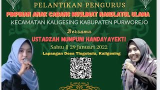 Pelantikan PPAC MUSLIMAT KALIGESING bersama Ustdzh MUMPUNI