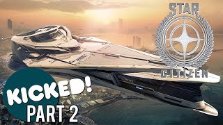 Star Citizen – Things Head South (Part 2)