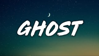 Justin Bieber - Ghost (Lyrics)