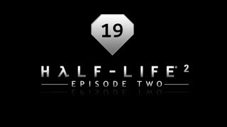 Half Life 2: Ep2 - #19 FINAŁ !