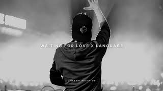 Waiting For Love X Language