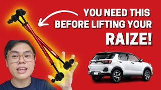 Why the Raize needs adjustable sway bar end links? These lift springs are so good!