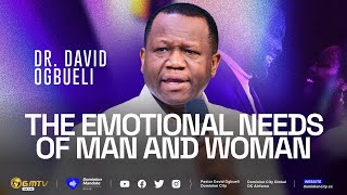 THE EMOTIONAL NEEDS OF MAN & WOMAN | DR DAVID OGBUELI #marriage #pastordavidogbueli