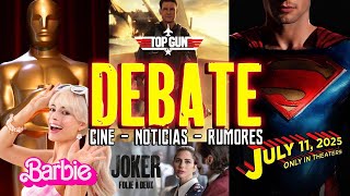 DEBATE - Barbie Polémica Oscars - Superman Legacy - Top Gun 3 - Joker 2 - Zack Snyder - Aquaman 2