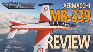 MB-339 MSFS Review - Aermacchi MB 339 by Indiafoxtecho Military Trainer Jet addon for msfs 2020