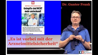 "Es ist vorbei mit der Arzneimittelsicherheit" - Dr. med. Gunter Frank