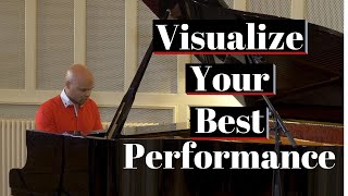 How To Visualize A Performance And Achieve Success